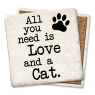 Coaster- All You Need Is Love and a Cat